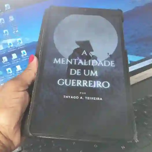 Imagem principal do artigo Livro - Mentalidade de Um Guerreiro -Thyago A. Teixeira